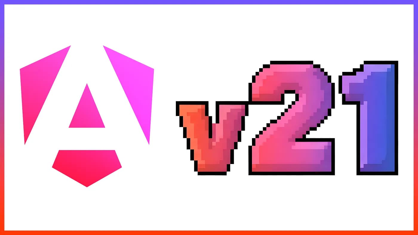 Angular 21 out now
